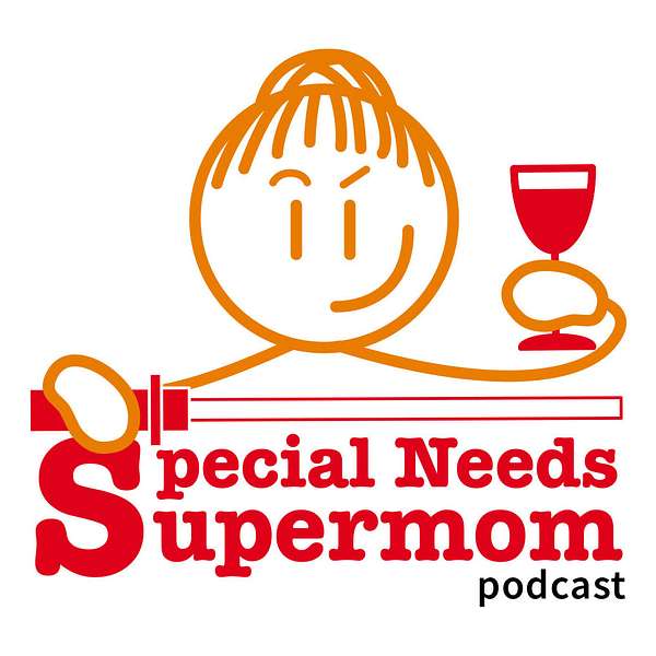 Special Needs Supermom podcast Podcast Artwork Image
