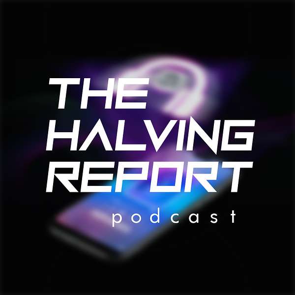 The Halving Report Podcast Artwork Image