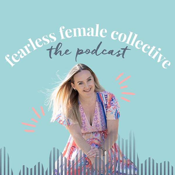Fearless Female Collective Podcast Artwork Image