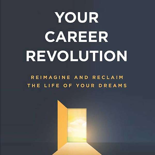Your Career Revolution Podcast Artwork Image