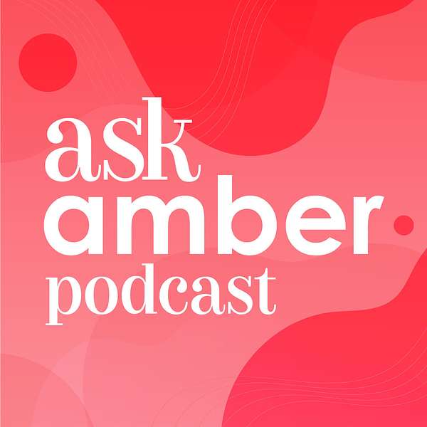 ask amber Podcast Artwork Image