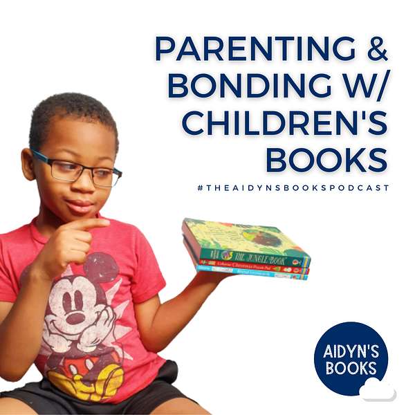 Artwork for Parenting & Bonding w/ Children's Books (Aidyn's Books)