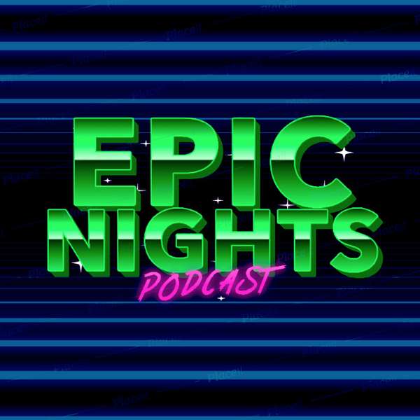 Epic Nights Podcast Artwork Image