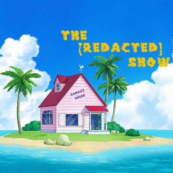 The [REDACTED] Show Podcast Artwork Image