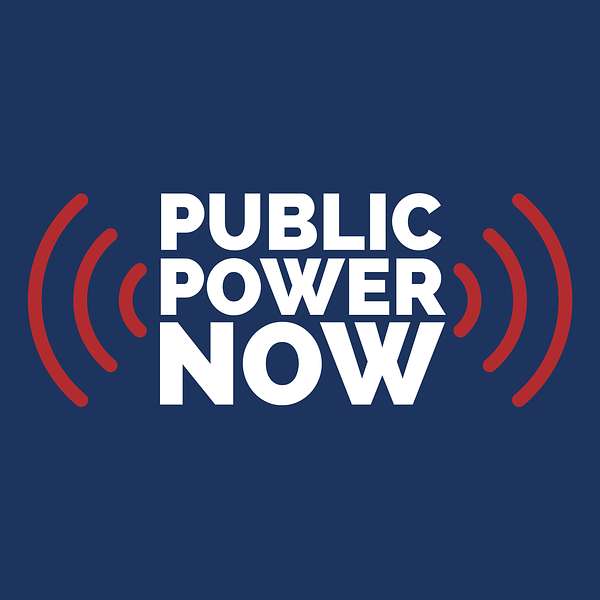 Public Power Now Podcast Artwork Image