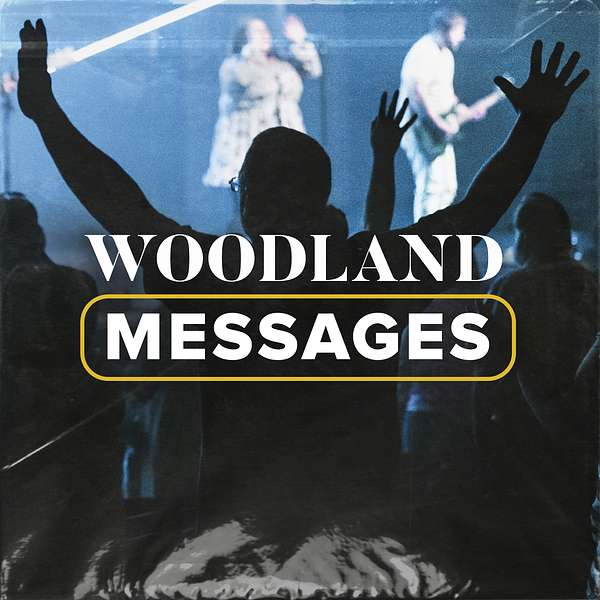 Woodland Church Podcast Artwork Image