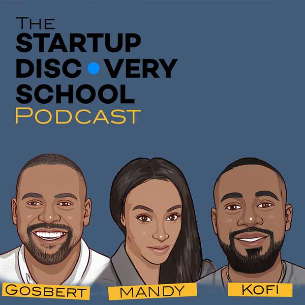 The Startup Discovery School Podcast Podcast Artwork Image