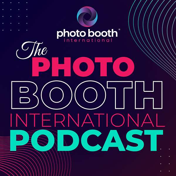 The Photo Booth International Podcast Podcast Artwork Image
