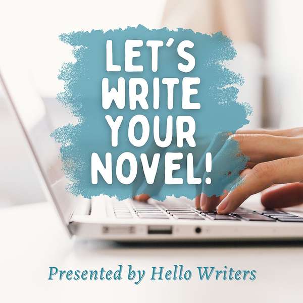 Let's Write Your Novel! Podcast Artwork Image