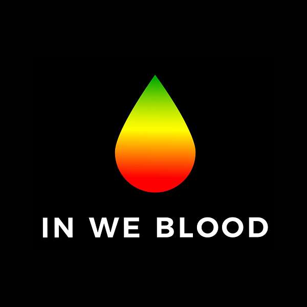 In We Blood Podcast Artwork Image