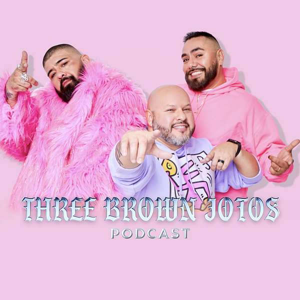Three Brown Jotos Podcast Artwork Image