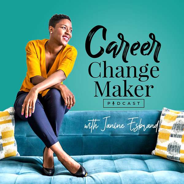 The Career Change Maker Podcast  Podcast Artwork Image