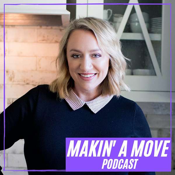 Makin' a Move - Michelle Humes Live Podcast Artwork Image