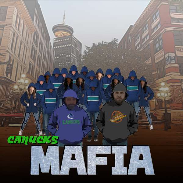 Canucks Mafia Podcast Artwork Image