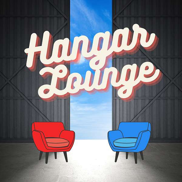 Hangar Lounge Podcast Artwork Image