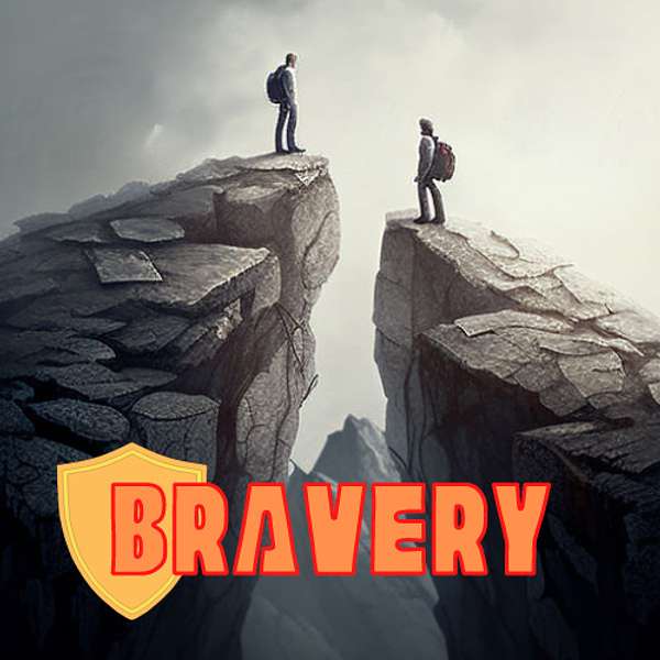 Bravery Podcast Artwork Image