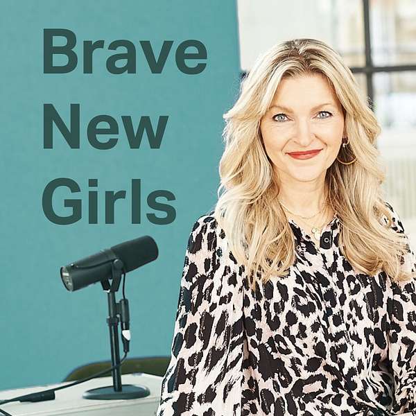 Brave New Girls - Healthy Life, Healthy Planet Podcast Artwork Image