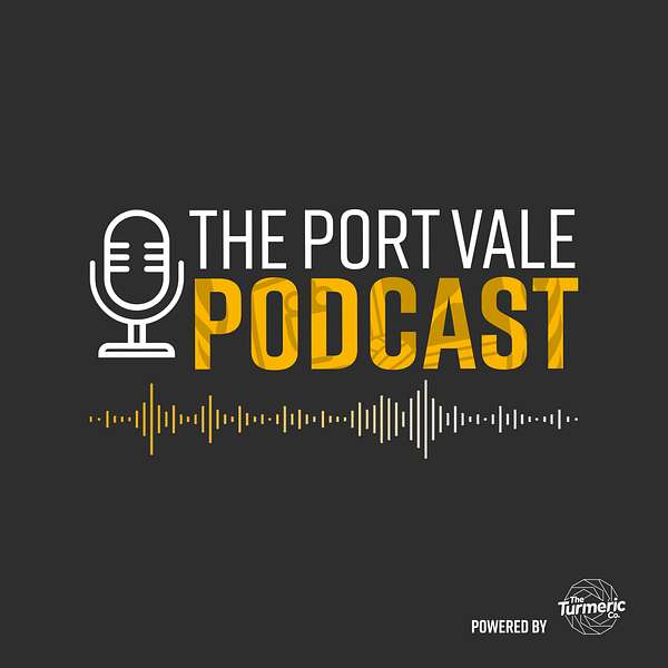The Port Vale Podcast Podcast Artwork Image
