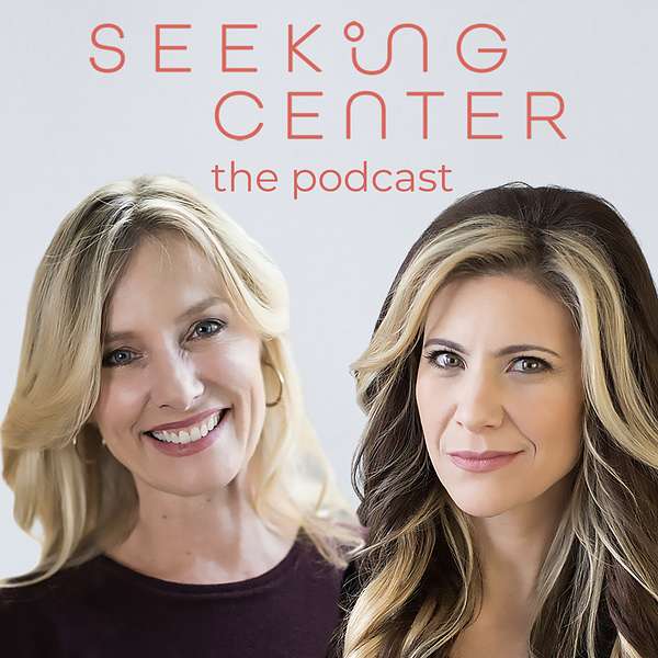 Seeking Center: The Podcast Podcast Artwork Image