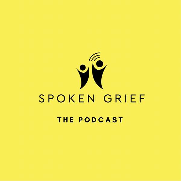 Spoken Grief Podcast Artwork Image