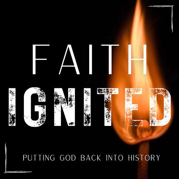 Faith Ignited Podcast Artwork Image