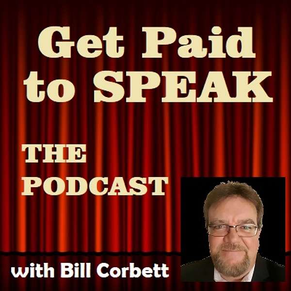 Get Paid to Speak Podcast Artwork Image