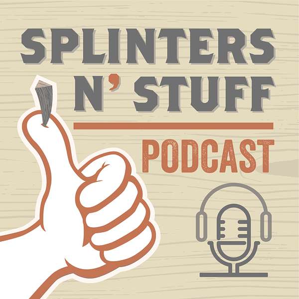 Splinters N' Stuff Podcast Podcast Artwork Image