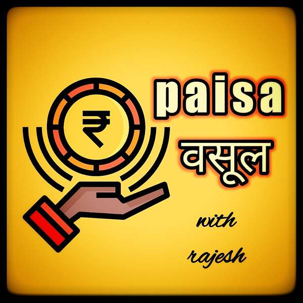 Paisa Vasool  Podcast Artwork Image