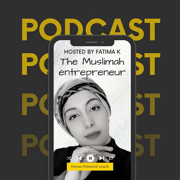 The Muslimah Entrepreneur  Podcast Artwork Image