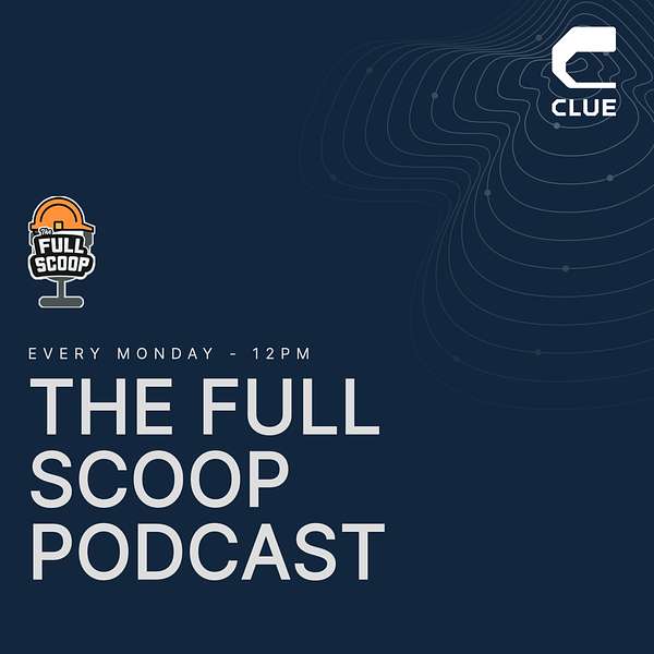 The Full Scoop - The Clue Insights Podcast | Construction, Telematics & Technology Podcast Artwork Image