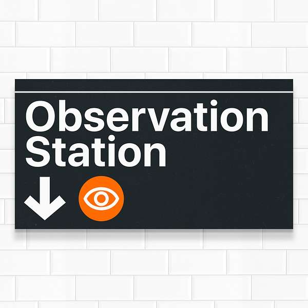 Observation Station Podcast Artwork Image