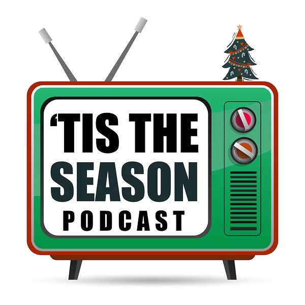 Tis the Season Podcast Podcast Artwork Image