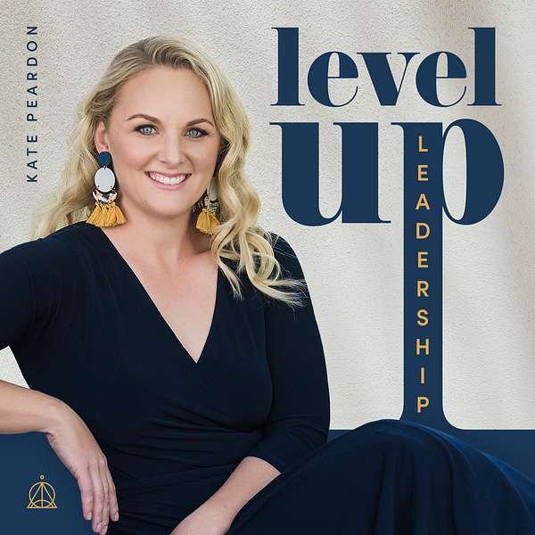 Level Up Leadership Podcast Artwork Image