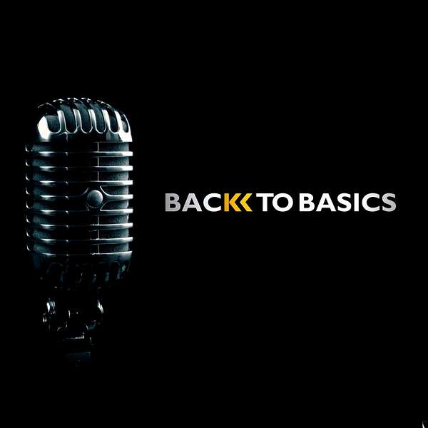 Back to Basics Podcast Podcast Artwork Image