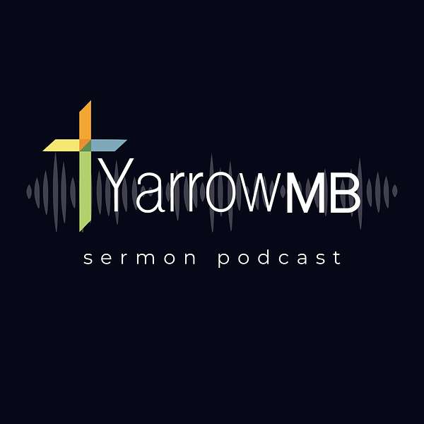 Yarrow MB Sermon Podcast Artwork Image