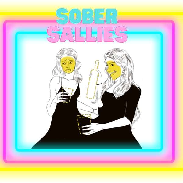 Sober Sallies Podcast Artwork Image
