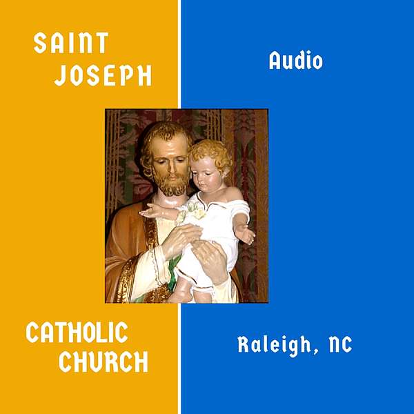 St. Joseph Catholic Church Raleigh, NC Podcast Artwork Image