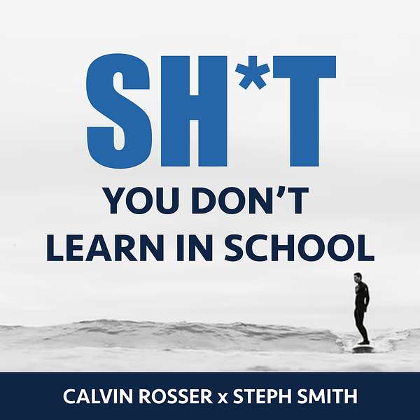 Shit You Don't Learn in School Podcast Artwork Image