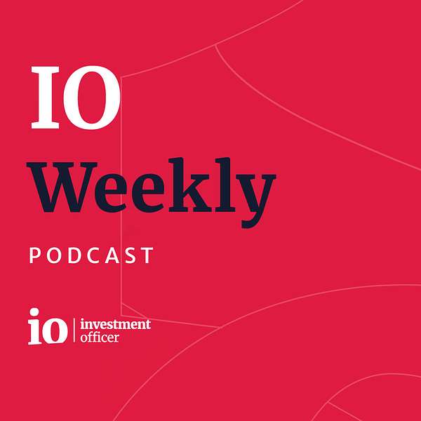 IO Weekly door Investment Officer Podcast Artwork Image