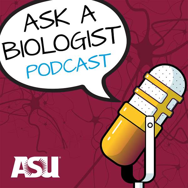 Ask A Biologist Podcast Podcast Artwork Image