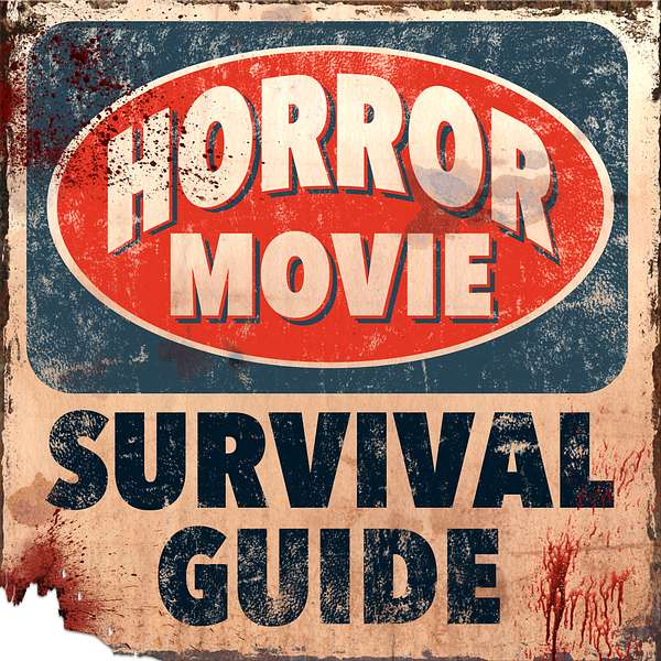 Horror Movie Survival Guide Podcast Artwork Image
