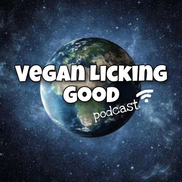 Vegan Licking Good Podcast Artwork Image
