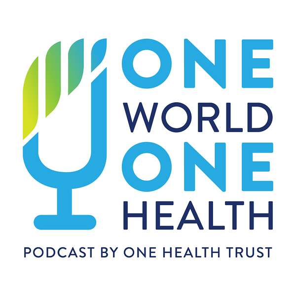 One World, One Health Podcast Artwork Image