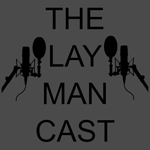 The Layman Cast Podcast Artwork Image