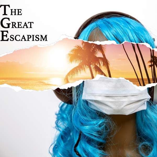 The Great Escapism Podcast Artwork Image