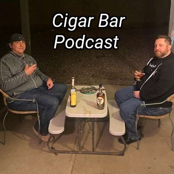 Cigar Bar Podcast Podcast Artwork Image