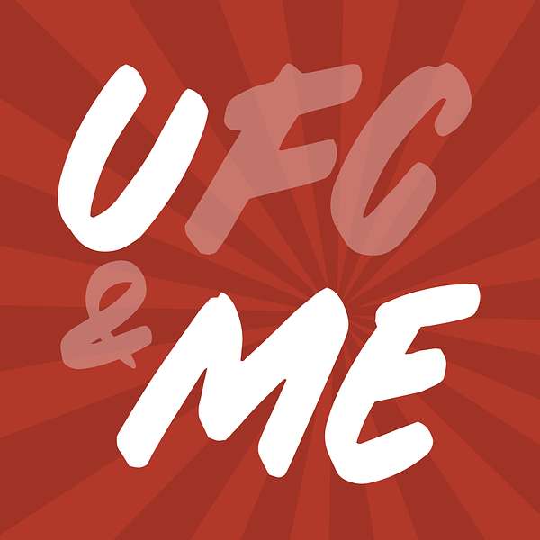 UFC & Me Podcast Artwork Image