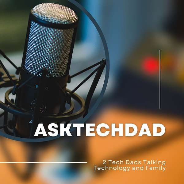 AskTechDad Podcast Artwork Image