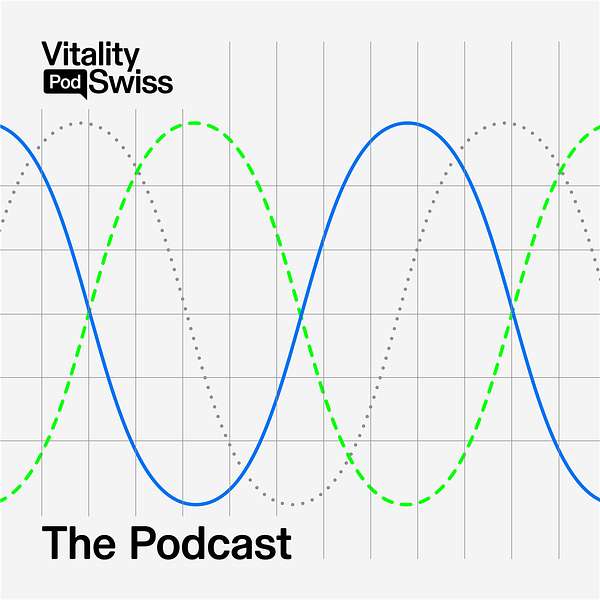 Vitality.Swiss Podcast Podcast Artwork Image