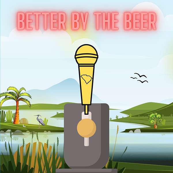 Better by the Beer Podcast Podcast Artwork Image